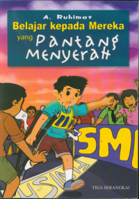 Image of Belajar Kepada Mereka Yang Pantang Menyerah